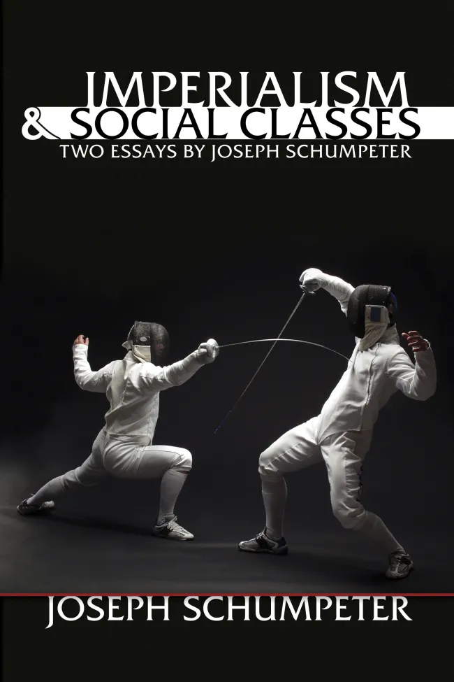 Imperialism and Social Classes by Joseph Shumpeter